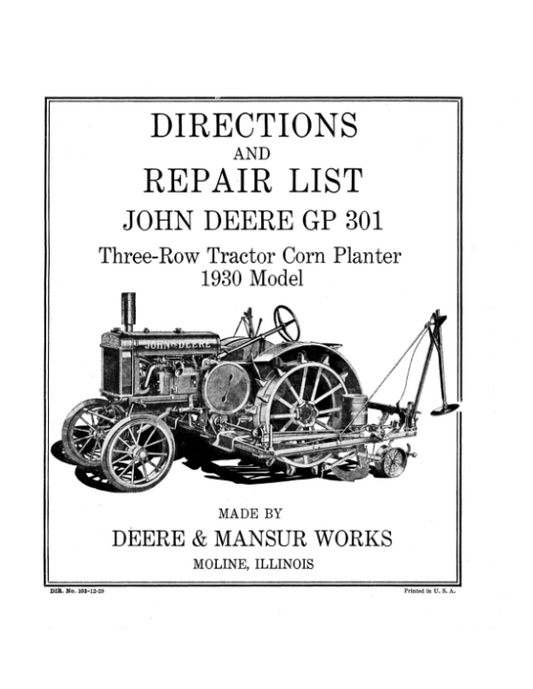 John Deere GP301 Three-Row Tractor Corn Planter Operator’s Manual (DIR103B) Workshop Guide