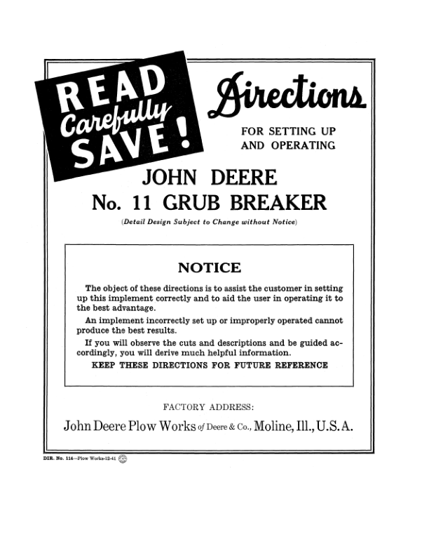 John Deere No. 11 Grub Breaker Operator’s Manual (DIR114) Workshop Guide
