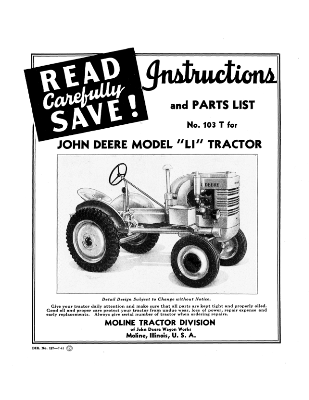 John Deere No. 103T for Model ‘LI’ Tractor Operator’s Manual (DIR127A) Workshop Guide