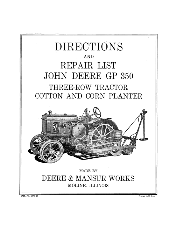 John Deere GP350 Three-Row Tractor Cotton & Corn Planter Operator’s Manual (DIR127B) Workshop Guide