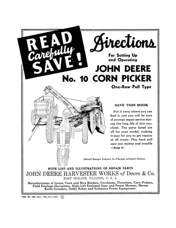 John Deere No. 10 Corn Picker – Setup & Operation Operator’s Manual (DIR129B) Workshop Guide