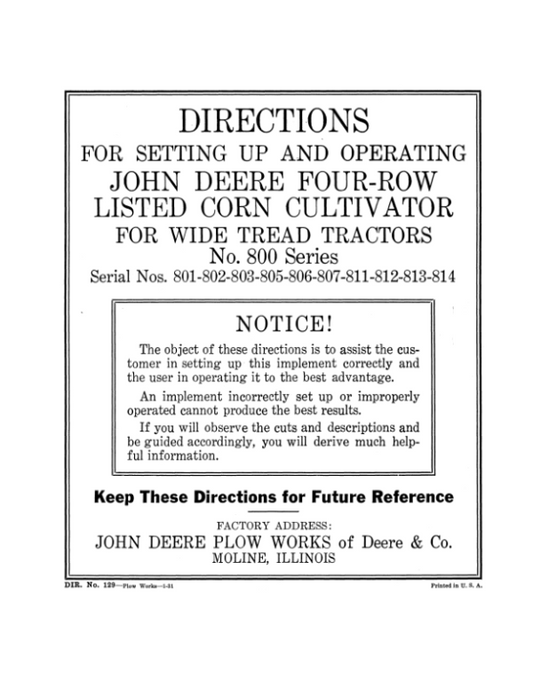 John Deere No. 800 Series Four-Row Listed Corn Cultivator for Wide Tread Tractors Operator’s Manual (DIR129C) Workshop Guide