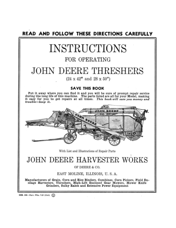 John Deere Threshers (24 x 42 In., 28 x 50 In.) Operator’s Manual (DIR139) Workshop Guide