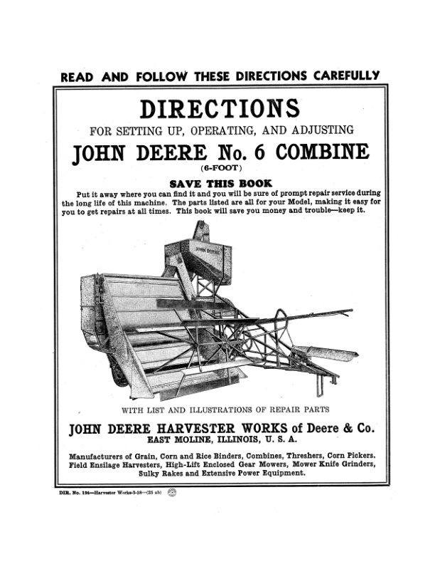 John Deere No. 6 Combine Operator’s Manual (DIR194) Workshop Guide