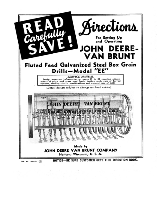John Deere Fluted Feed Galvanized Steel Box Grain Drills – Models EE Operator’s Manual (DIR19) Workshop Guide