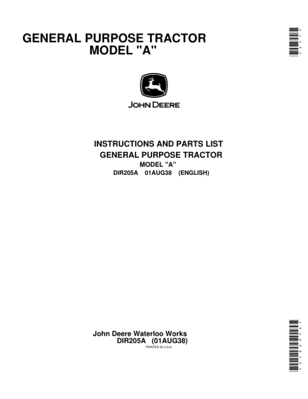 John Deere General Purpose Tractor ‘A’ Model Operator’s Manual (DIR205A) Workshop Guide