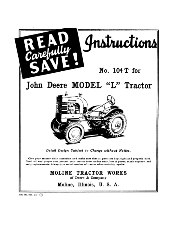 John Deere JD Model ‘L’ Tractor – No. 104T Operator’s Manual (DIR206E) Workshop Guide