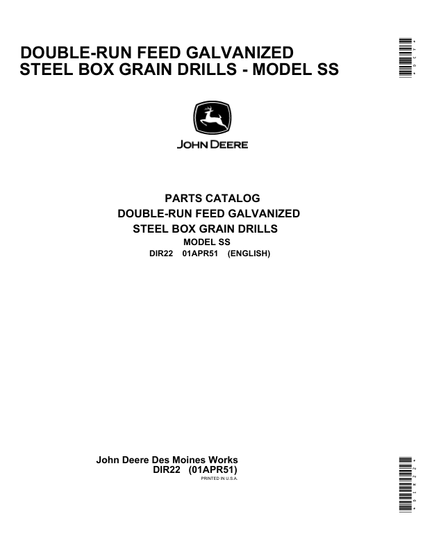 John Deere Van Brunt Double-Run Feed Steel Box Grain Drills – ‘SS’ Model Operator’s Manual (DIR22) Workshop Guide