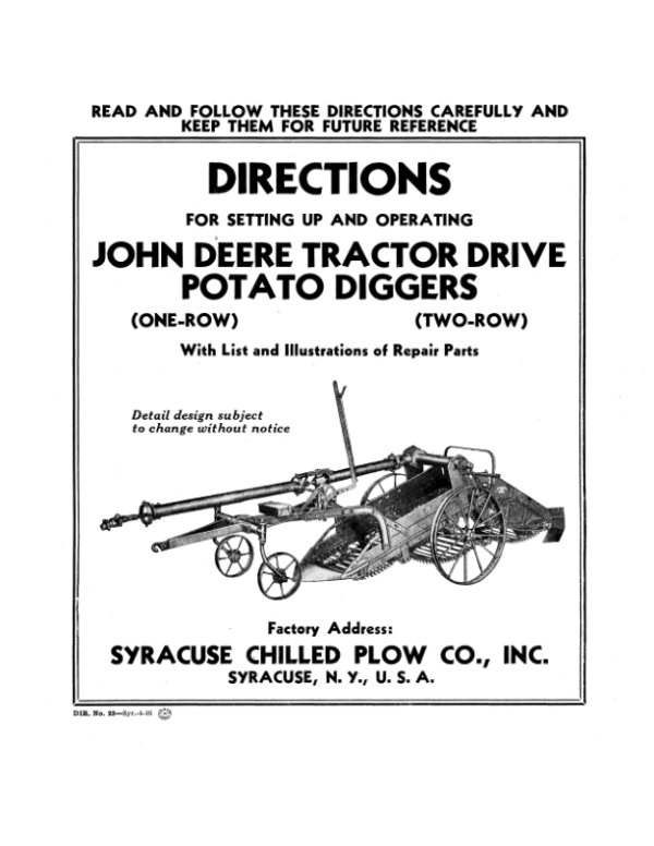 John Deere John DeereTractor Drive Potato Diggers (1-, 2-Rows) Operator’s Manual (DIR23C) Workshop Guide