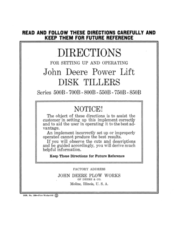 John Deere Power Lift Disk Tillers, Series 500B, 700B, 800B, 550B, 750B, 850B Operator’s Manual (DIR250A) Workshop Guide