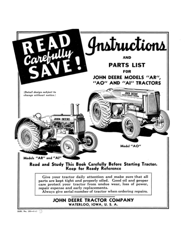John Deere AR’, ‘AO’, ‘AI’ Tractors (S.N. -271, 999) Operator’s Manual (DIR251A) Workshop Guide