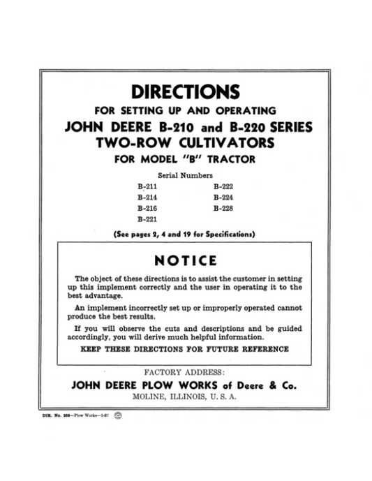 John Deere B-210, B-220 Series Two-Row Cultivators for ‘B’ Model Tractor Operator’s Manual (DIR259A) Workshop Guide