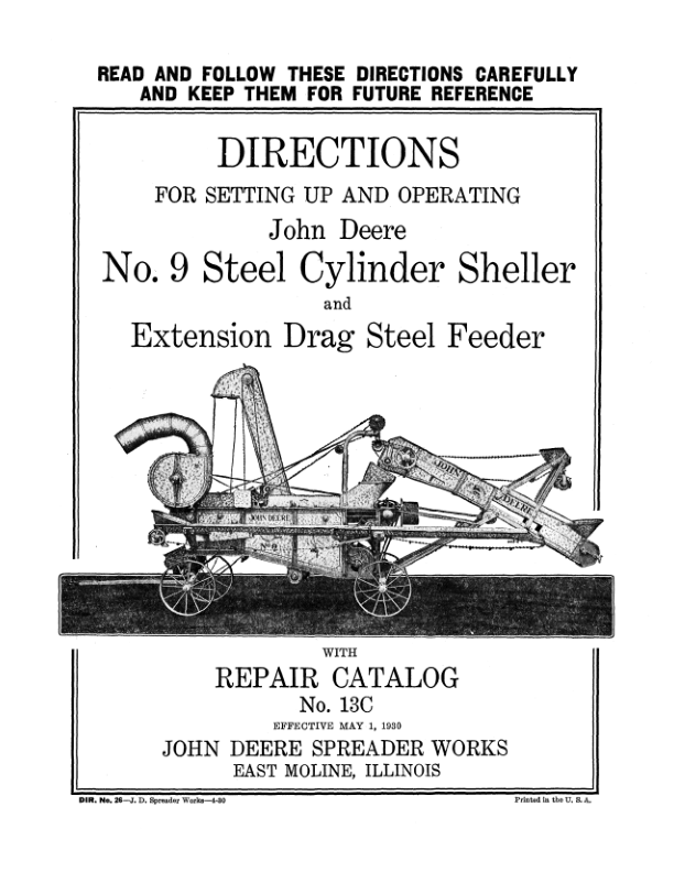 John Deere No. 9 Steel Cylinder Sheller & Feeder Operator’s Manual (DIR26E) Workshop Guide