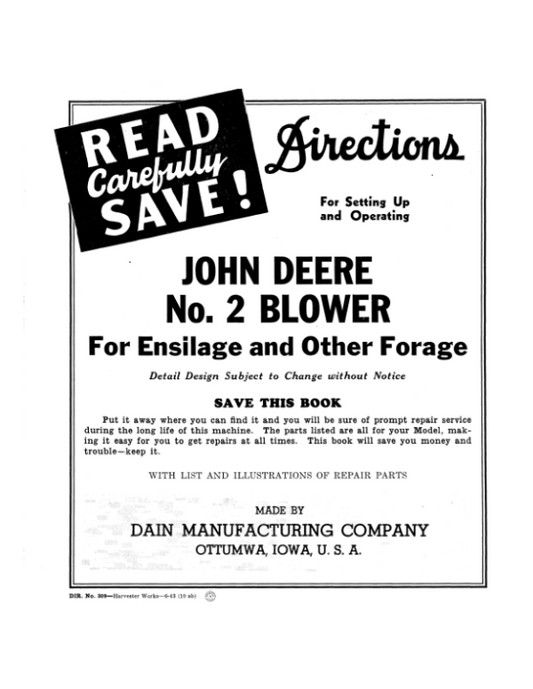 John Deere 2 Ensilage & Forage Blower Operator’s Manual (DIR309A) Workshop Guide