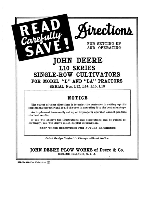 John Deere L10 Series Single-Row Cultivator Ser No. L12, L14, L16, L18 Operator’s Manual (DIR309B) Workshop Guide