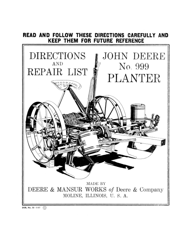 John Deere DIR, Repair List For The No. 999 Planter Operator’s Manual (DIR32) Workshop Guide