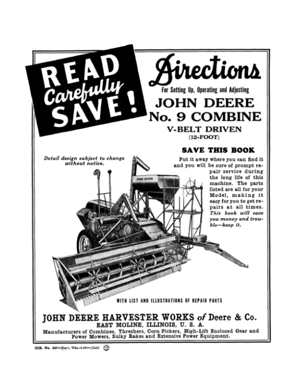 John Deere No. 9 Combine V-Belt Driven Operator’s Manual (DIR347A) Workshop Guide