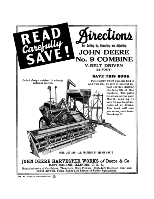 John Deere No. 9 Combine V-Belt Driven Operator’s Manual (DIR347A) Workshop Guide
