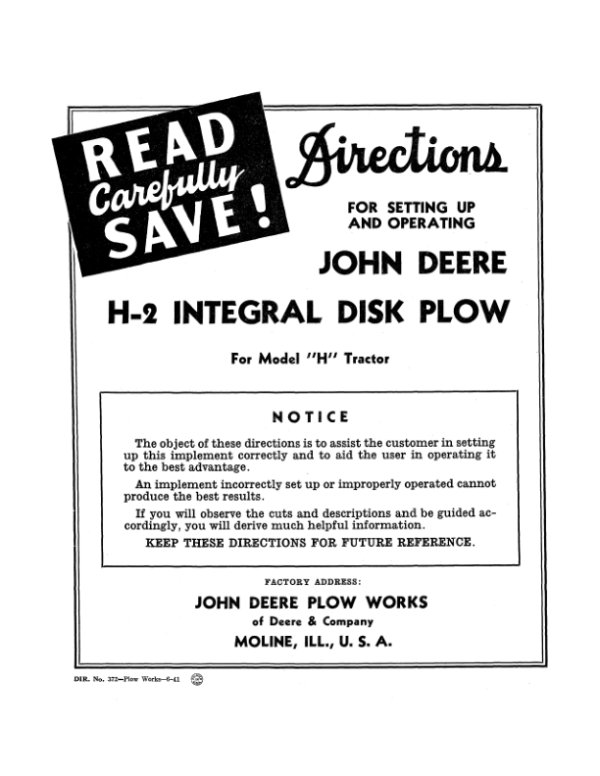 John Deere H-2 Integral Disk Plow on ‘H’ Model Tractor Operator’s Manual (DIR372A) Workshop Guide