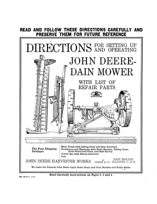 John Deere Dain Mower (With Repair Parts List) Operator’s Manual (DIR39A) Workshop Guide