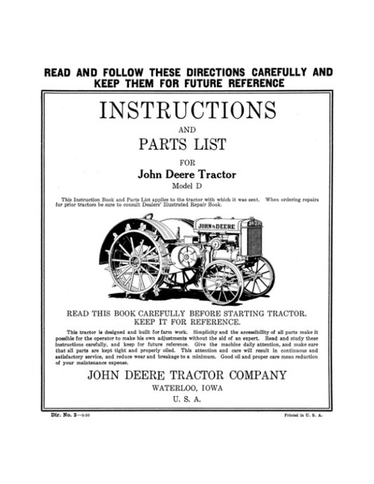 John Deere Model ‘D’ Tractor (With Part List) Operator’s Manual (DIR3C) Workshop Guide