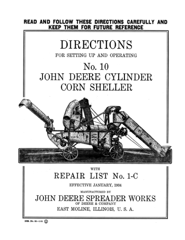 John Deere No. 10 Cylinder Corn Sheller Operator’s Manual (DIR61A) Workshop Guide
