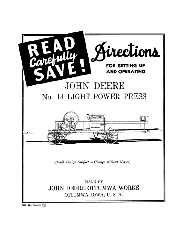 John Deere No. 14 Light Power Press Operator’s Manual (DIR71C) Workshop Guide