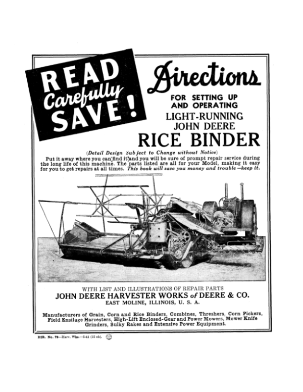 John Deere Light-Running Rice Binder (Power-Driven & Ground Driven) Operator’s Manual (DIR79A) Workshop Guide