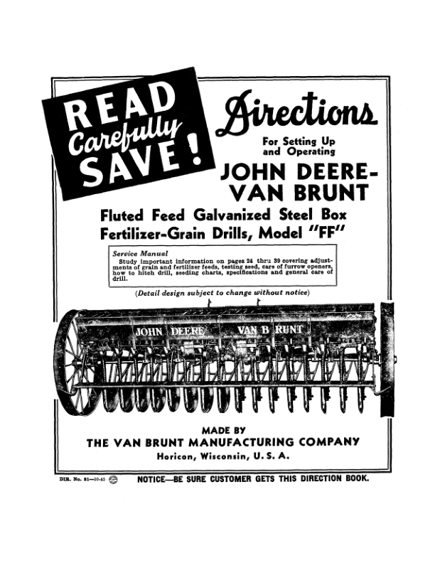 John Deere Van Brunt Fluted Feed Fertilizer- FF Grain Drills Operator’s Manual (DIR81) Workshop Guide
