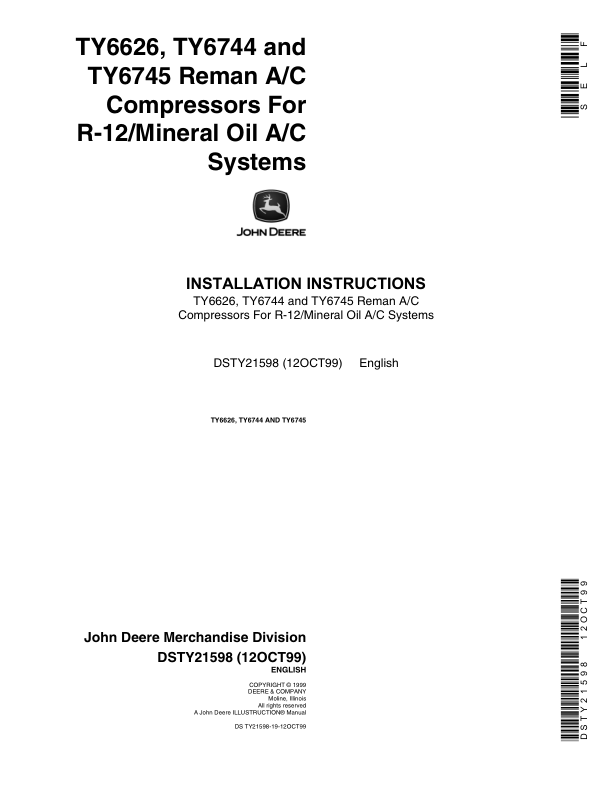 John Deere TY6626, TY6744, TY6745 Remanufactured A/C Compressors Operator’s Manual (DSTY21598) Workshop Guide