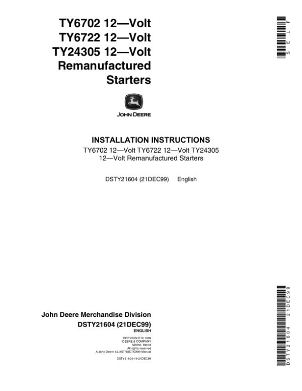 John Deere TY6702, TY6722, TY24305 12-Volt Remanufactured Starters Operator’s Manual (DSTY21604) Workshop Guide