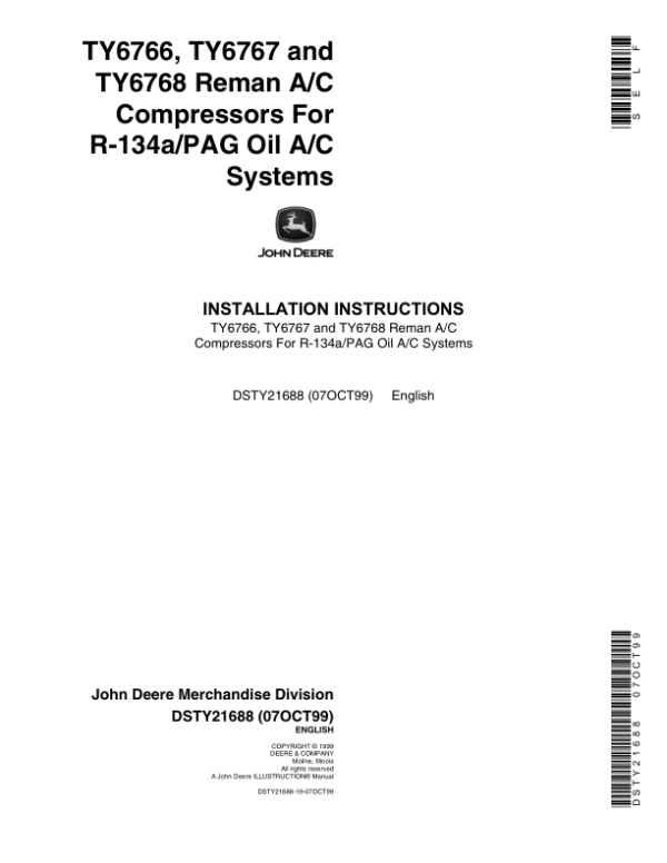 John Deere TY6766, TY6767, TY6768 Remanufactured A/C Compressors For R-134a/PAG Oil A/C Systems Operator’s Manual (DSTY21688) Workshop Guide