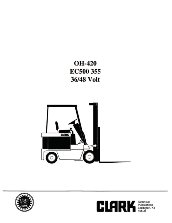 Clark EC500-30, EC500-35, EC500-40, EC500-45, EC500-50, EC500-55 Forklift Overhaul Manual Workshop Guide