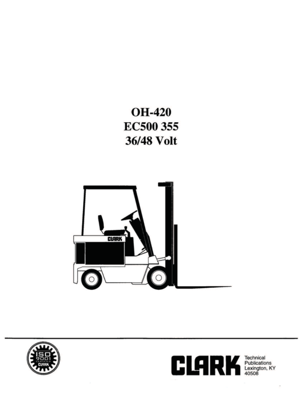 Clark EC500-30, EC500-35, EC500-40, EC500-45, EC500-50, EC500-55 Forklift Overhaul Manual Workshop Guide