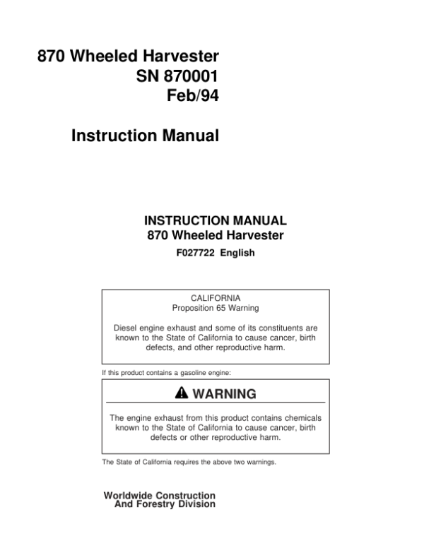 John Deere 870 Wheeled Harvesters Operator’s Manuals (F027722) Workshop Guide