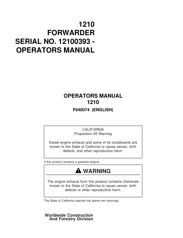 John Deere 1210 Forwarders Operator’s Manuals (F040074) Workshop Guide
