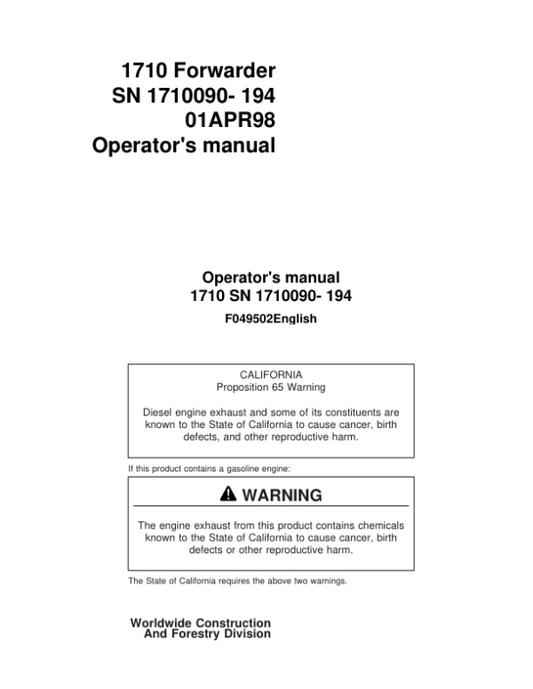 John Deere 1710 Forwarder Operator’s Manuals (F049502) Workshop Guide