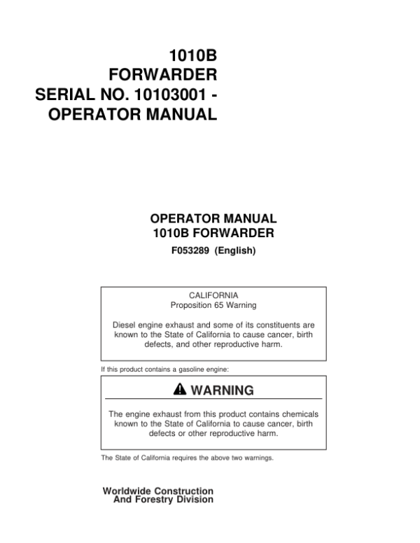 John Deere 1010B Forwarders Operator’s Manuals (F053289) Workshop Guide