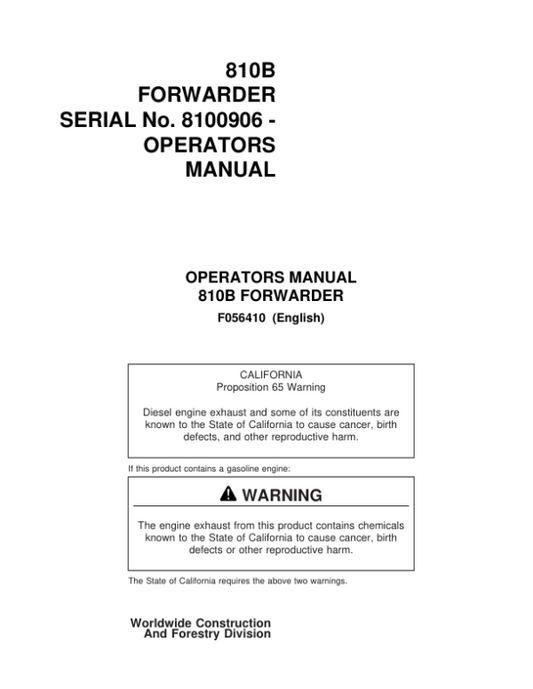 John Deere 810B Forwarders Operator’s Manuals (F056410) Workshop Guide
