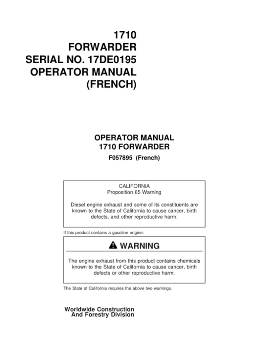 John Deere 1710 Forwarders Operator’s Manuals (F057895) Workshop Guide