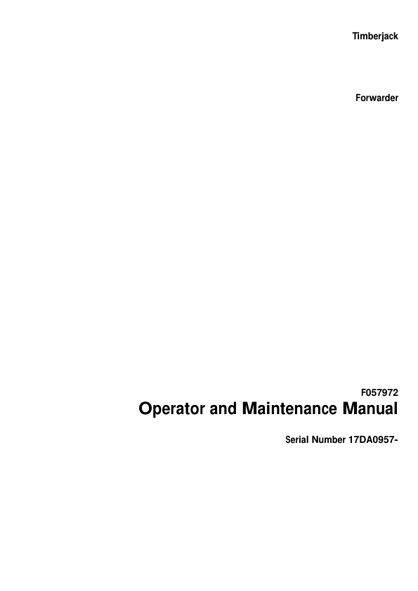 John Deere 810B Forwarders Operator’s Manuals (F057972) Workshop Guide