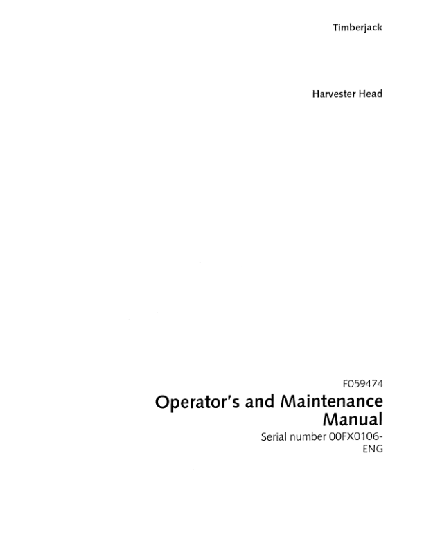 John Deere 758 Harvesting Heads Operator’s Manuals (F059474) Workshop Guide