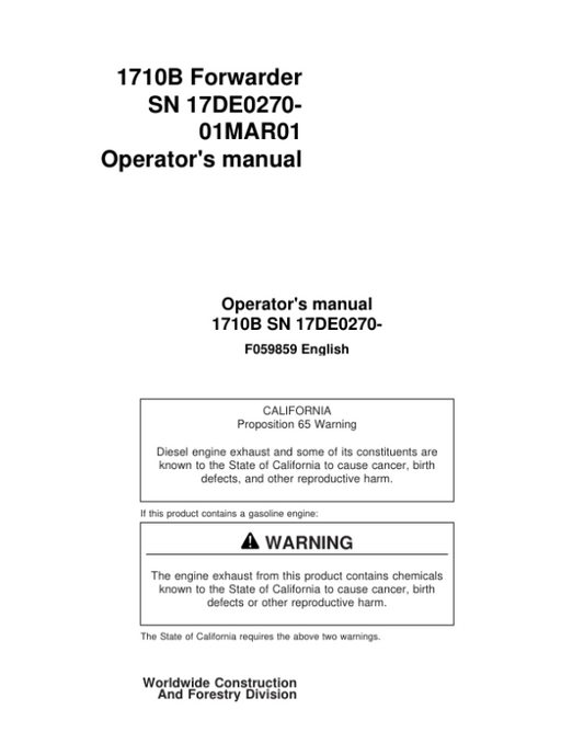 John Deere 1710B Forwarders Operator’s Manuals (F059859) Workshop Guide