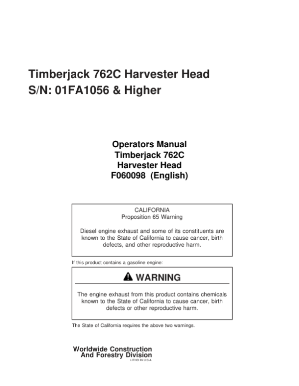 John Deere 762C Harvesting Heads Operator’s Manuals (F060098) Workshop Guide