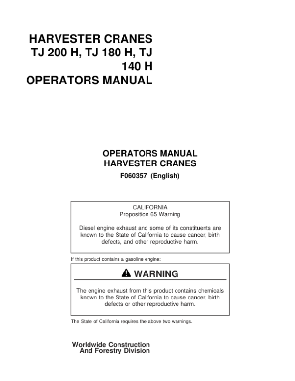John Deere TJ200H, TJ180H, TJ140H Forwarder Cranes Operator’s Manuals (F060357) Workshop Guide