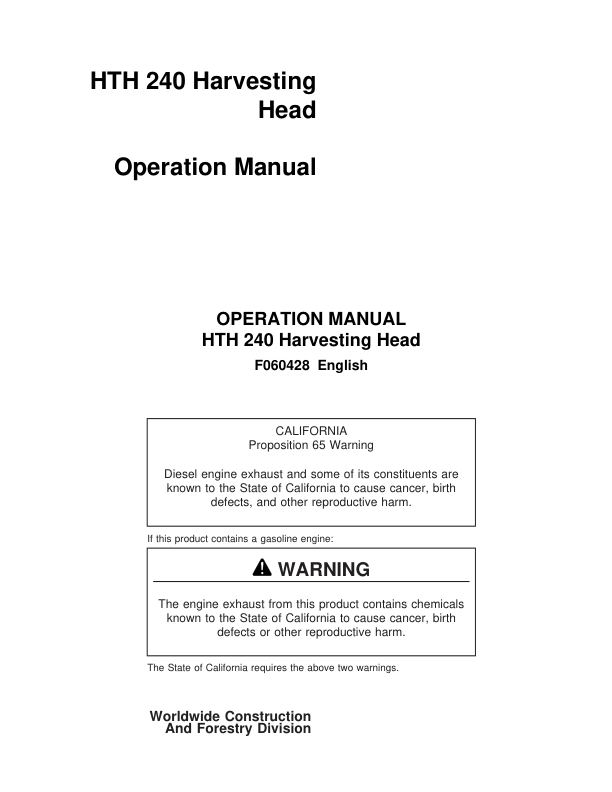 John Deere HTH240 Harvesting Heads Operator’s Manuals (F060428) Workshop Guide