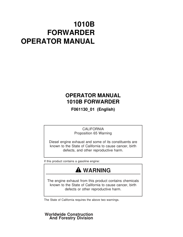 John Deere 1010B Forwarders Operator’s Manuals (F061130) Workshop Guide