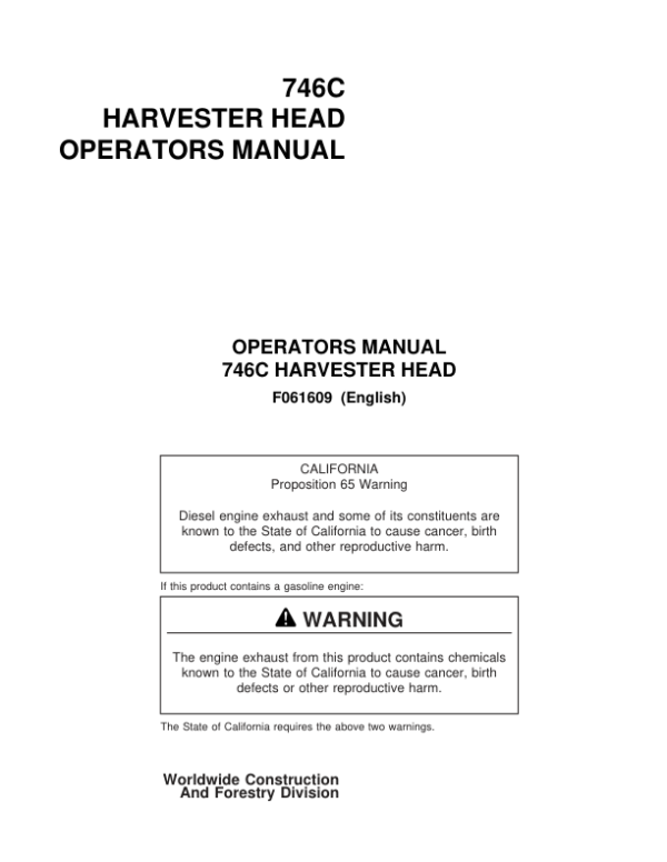 John Deere 746C Harvesting Heads Operator’s Manuals (F061609) Workshop Guide