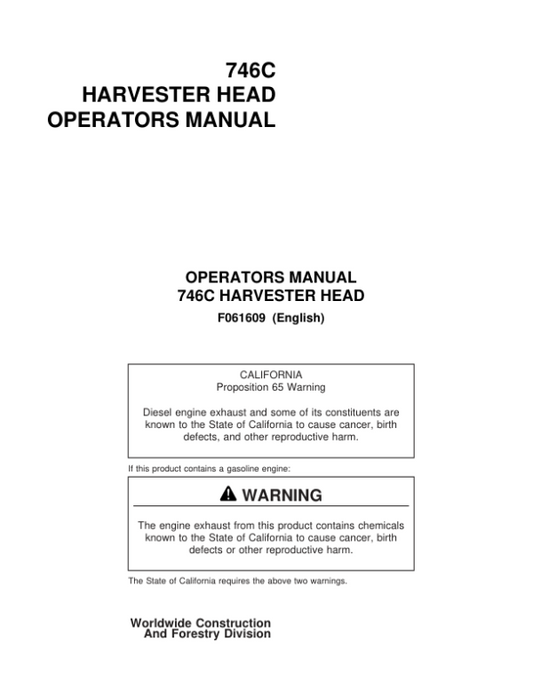 John Deere 746C Harvesting Heads Operator’s Manuals (F061609) Workshop Guide