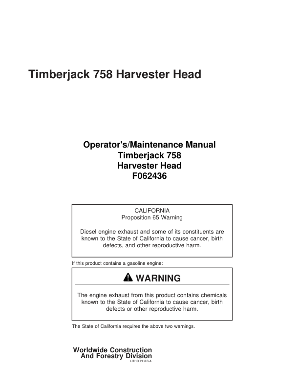 John Deere 758, 758HD Harvesting Heads Operator’s Manuals (F062436) Workshop Guide